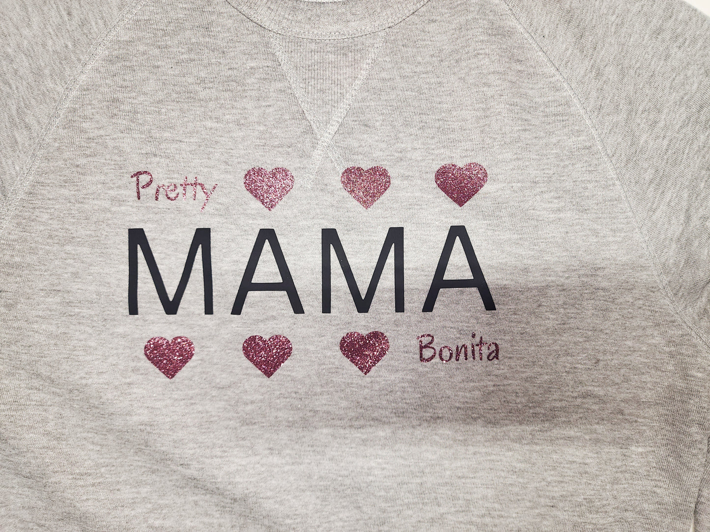 Pretty MAMA Sweatshirt (Valentines Day Edition)