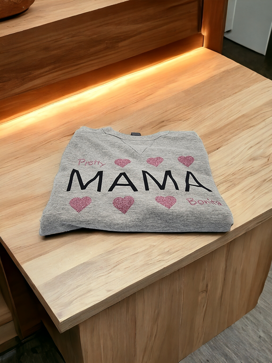 Pretty MAMA Sweatshirt (Valentines Day Edition)